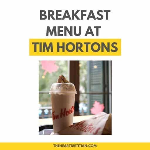 Top 5 Picks On The Tim Hortons Breakfast Menu - The Heart Dietitian