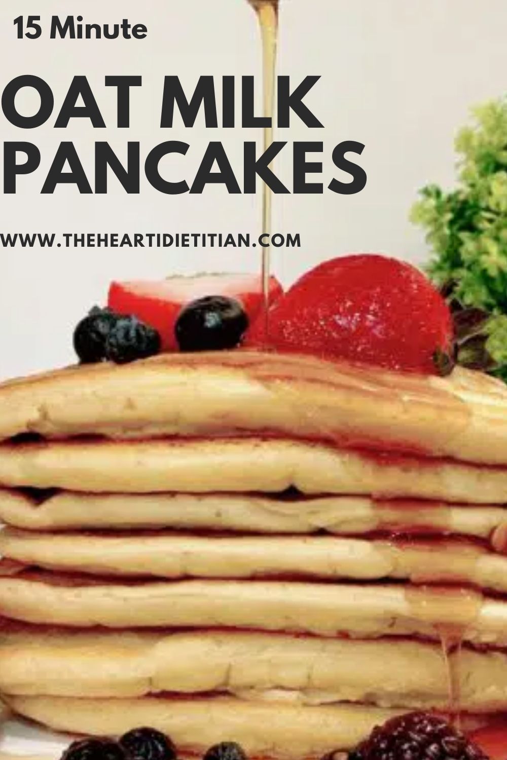 View of Easy Fluffy Oat Milk Pancakes (Dairy Free) - The Heart Dietitian