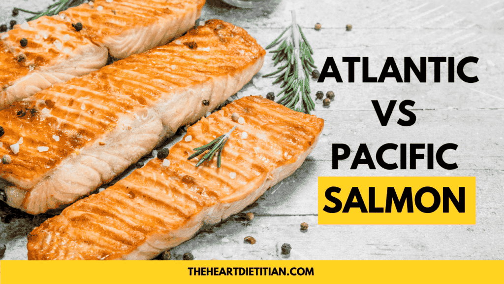 A picure of salmon fillet with rosemary and black pepper with the words atlantic vs pacific salmon