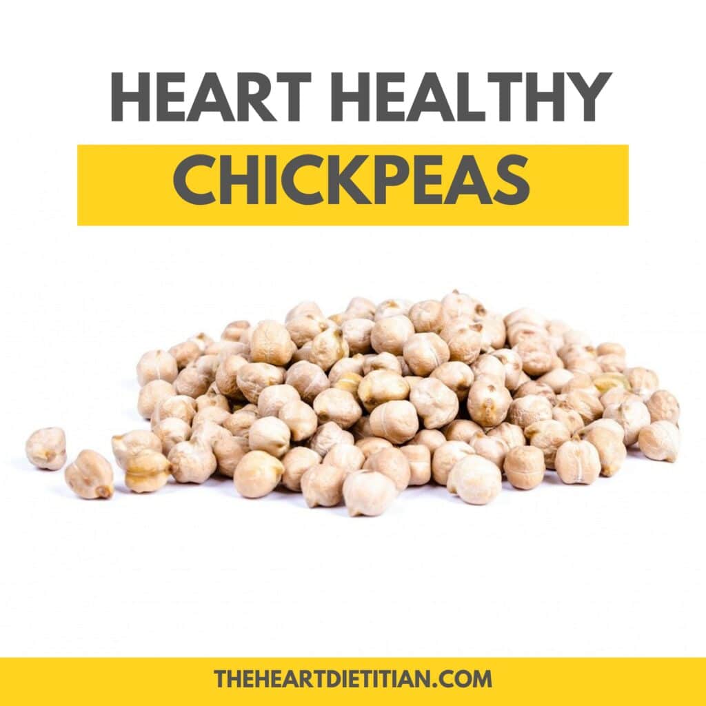 Words read heart healthy chickpeas with picture of chickpeas on a while background.