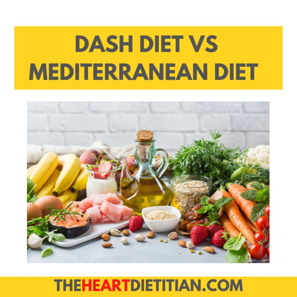 Words Mediterranean diet vs DASH diet with a picture of olive oil, vegetables, fruits, whole grains fish and lean meats on a white counter in front of a white background.