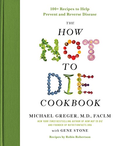 How not to die plant based book cover with letters made up of vegetables and fruit. 