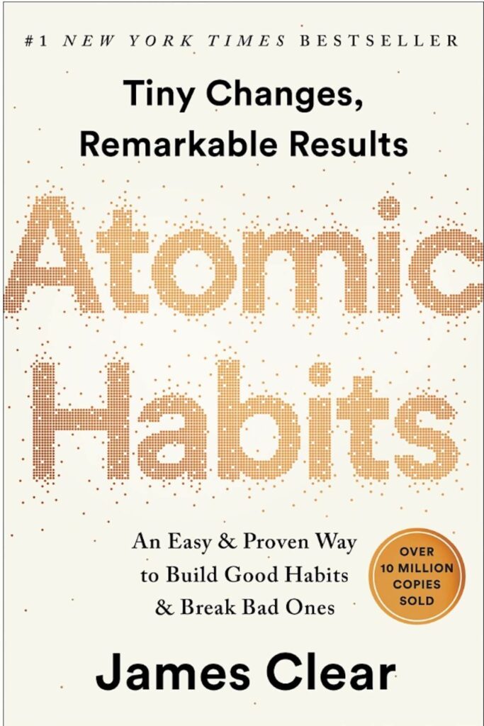 The book cover of Atomic Habits.